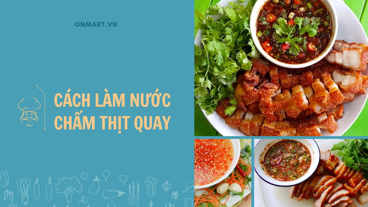 Cách làm nước chấm thịt quay