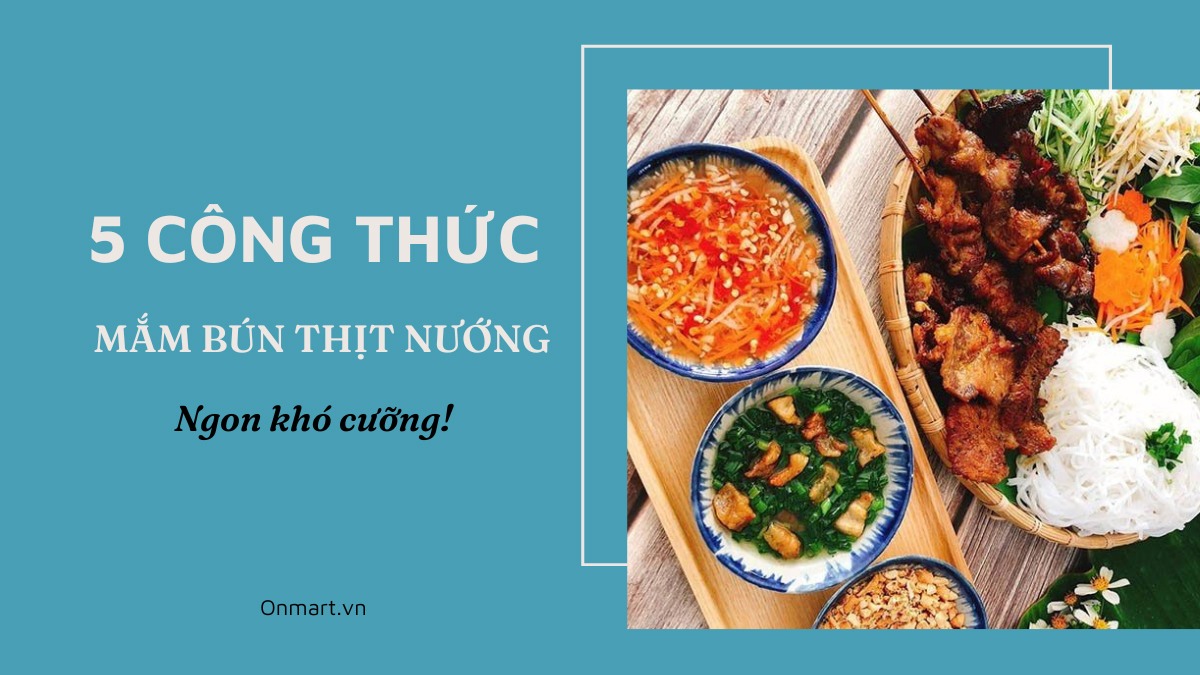 Công thức làm mắm ăn bún thịt nướng
