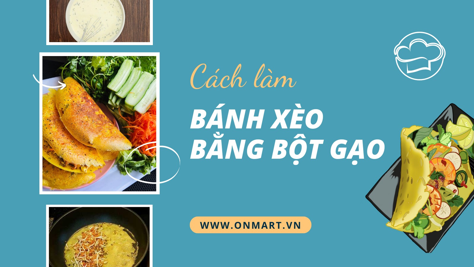 Cách làm bánh xèo bằng bột gạo