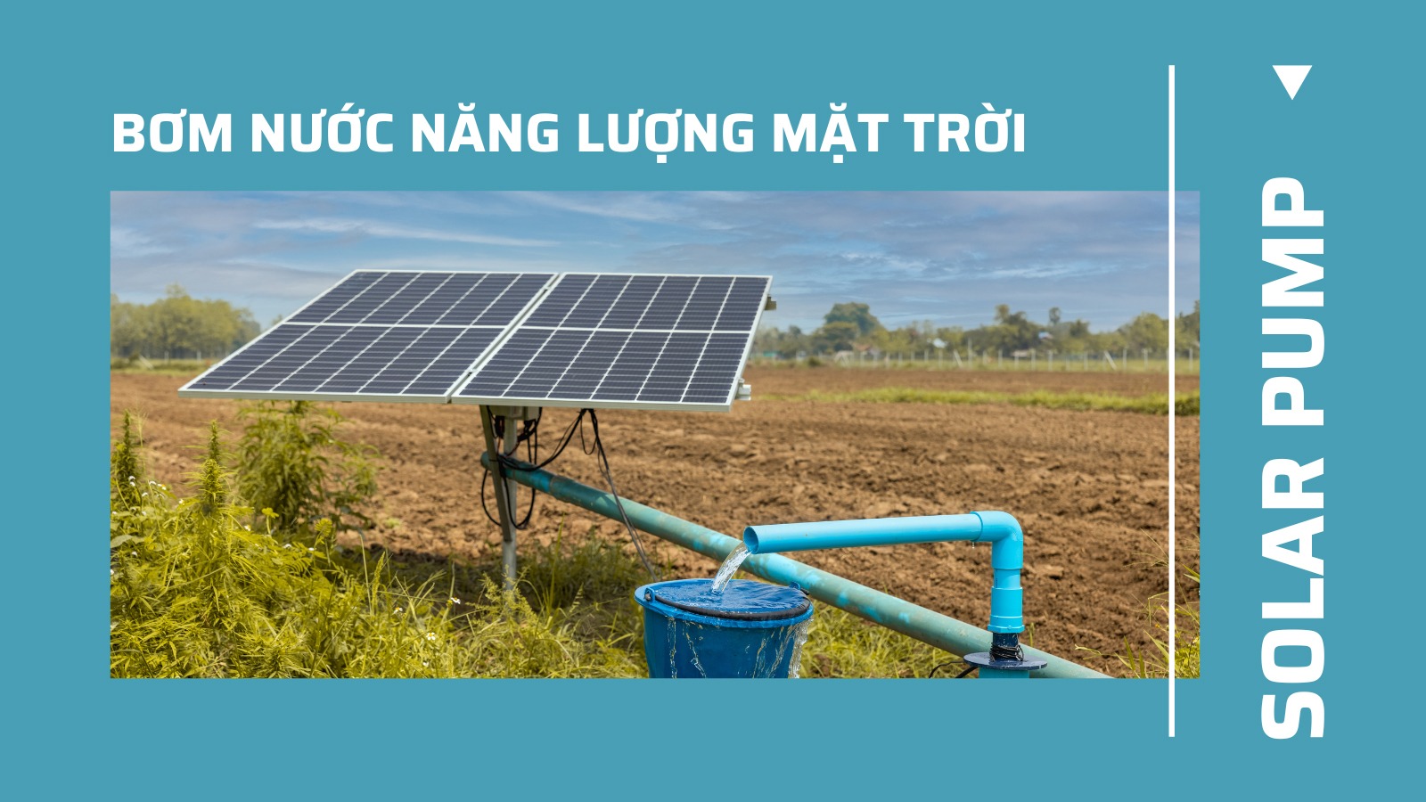 Bơm nước năng lượng mặt trời