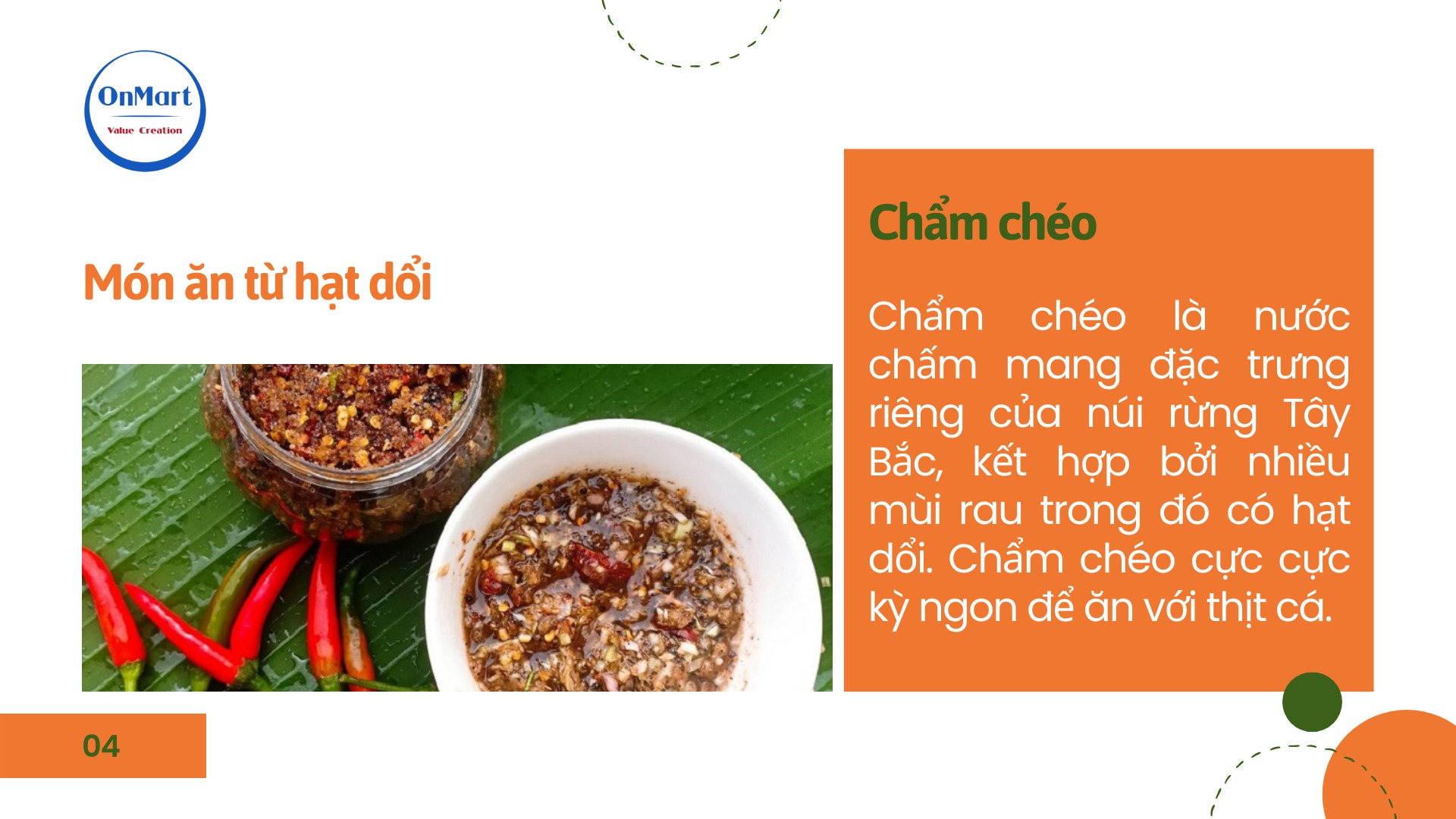 Chẩm chéo làm từ hạt dổi thơm ngon