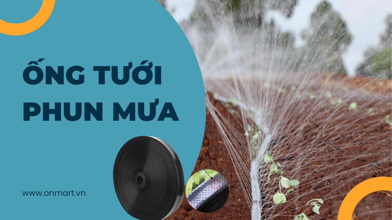 Ống tưới phun mưa Onmart